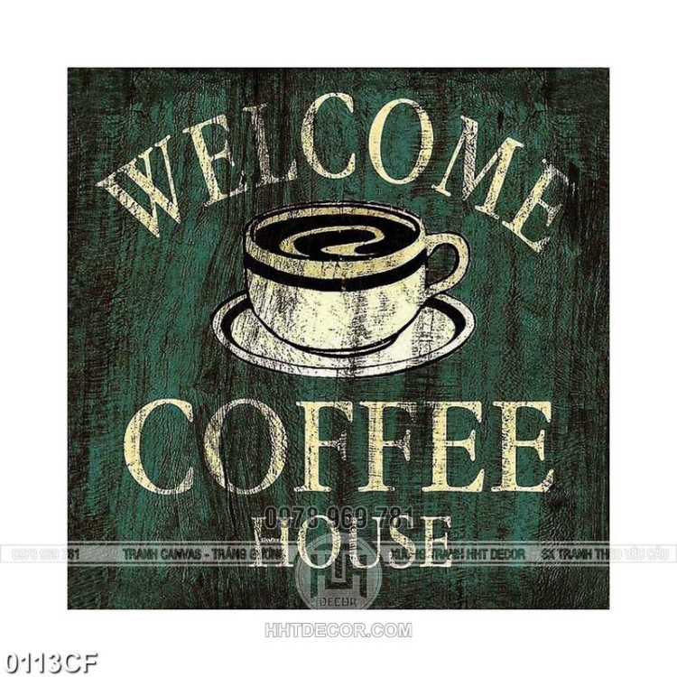 Tranh xin chào đến với ngôi nhà cà phê