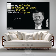 Tranh động lực vượt qua khó khăn theo câu nói Jack Ma