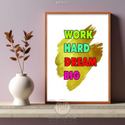 Tranh động lực WORK HARD DREAM BIG
